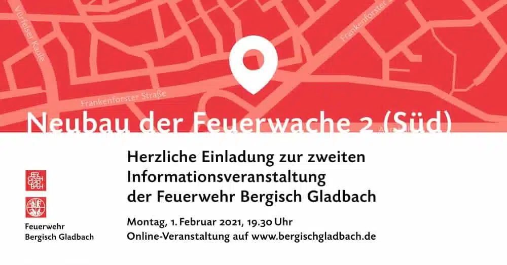 Die Feuerwehr Bergisch Gladbach spricht eine Einladung zur Bürgerinformation in Bezug auf den Planungsstand der neuen Feuerwache 2 (Süd) aus.