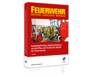 Aushangpflichtige Unfallverhütungsvorschriften und Technische Regeln für Feuerwehren
